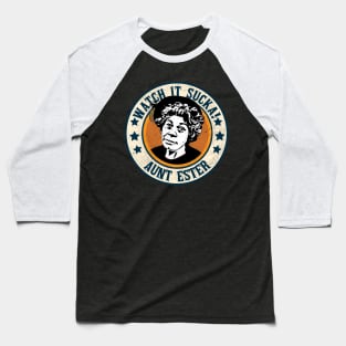 Watch Sucka! - Aunt Esther - Sanford & Son Baseball T-Shirt